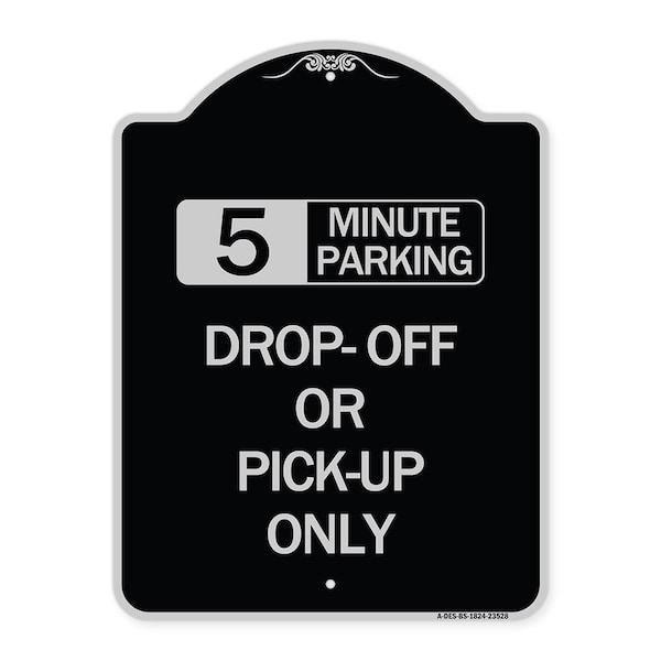 Signmission Off or Pick-Up Choose Your Limit Minute Parking Heavy-Gauge Aluminum Sign, 24" x 18", BS-1824-23528 A-DES-BS-1824-23528 - main